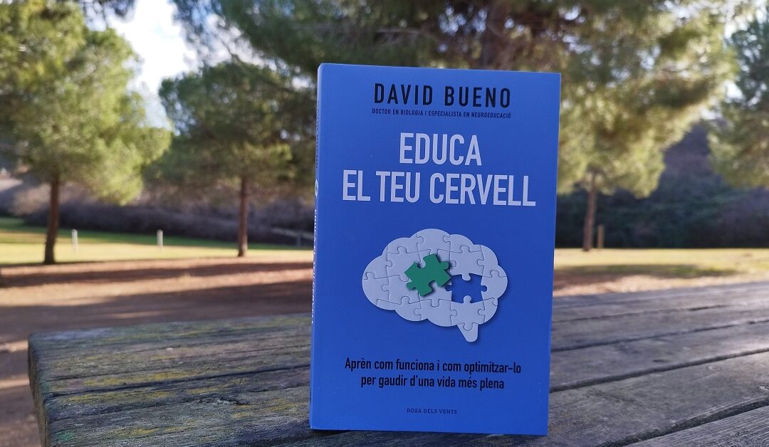 Educa el teu cervell de David Bueno
